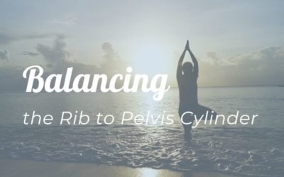 Balancing the Rib to Pelvis Cylinder