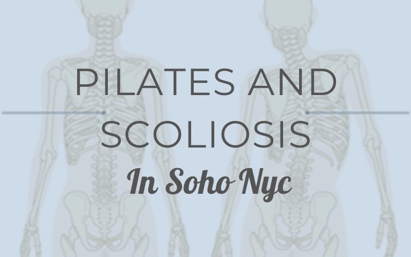 scoliosis pilates in soho nyc